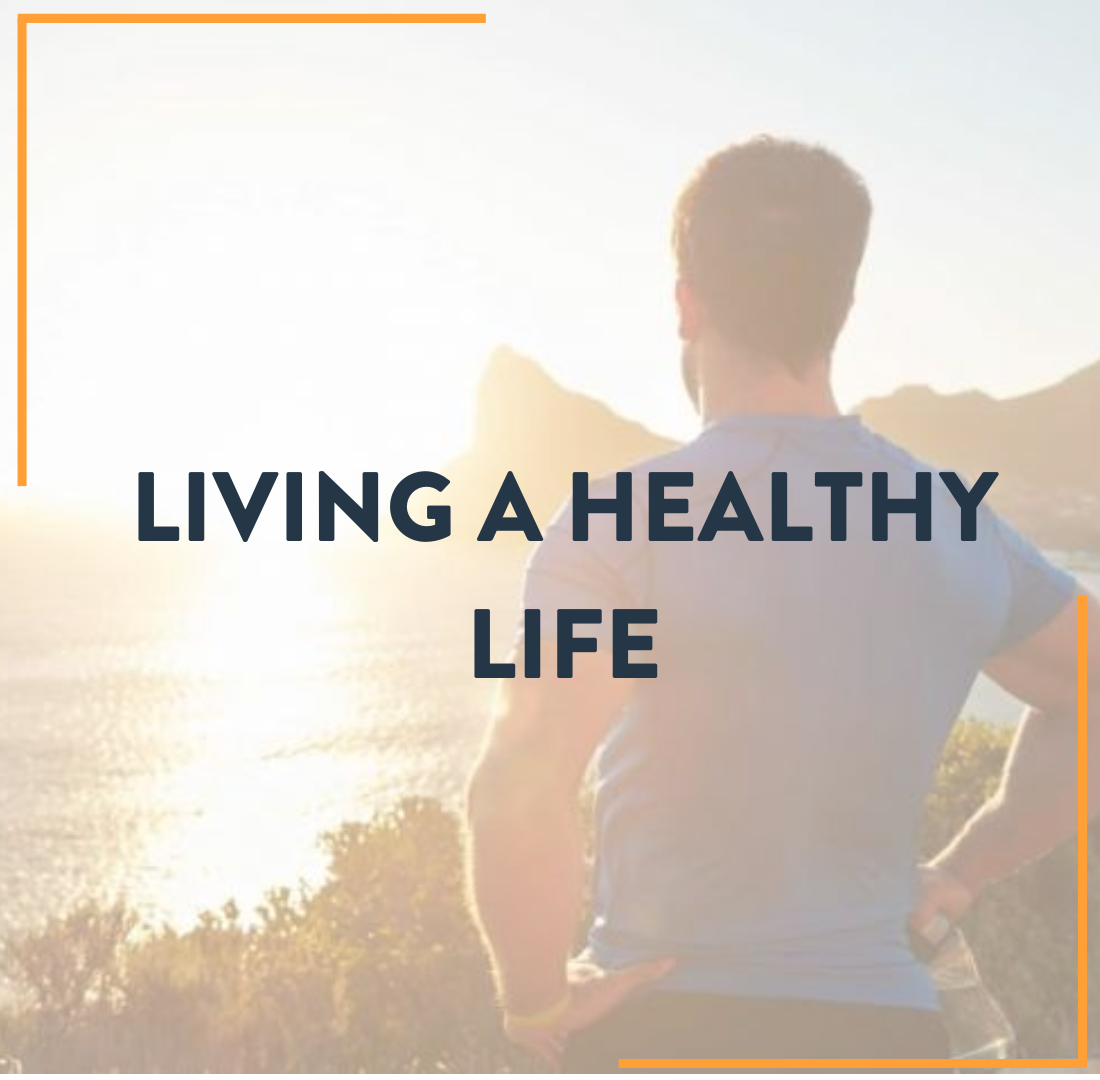 Living a Healthy Lifestyle