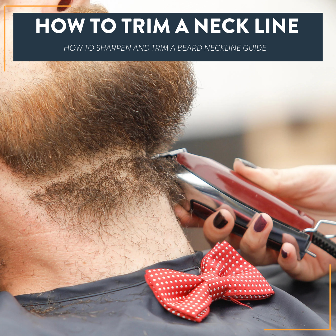 How To Trim A Beard Neckline