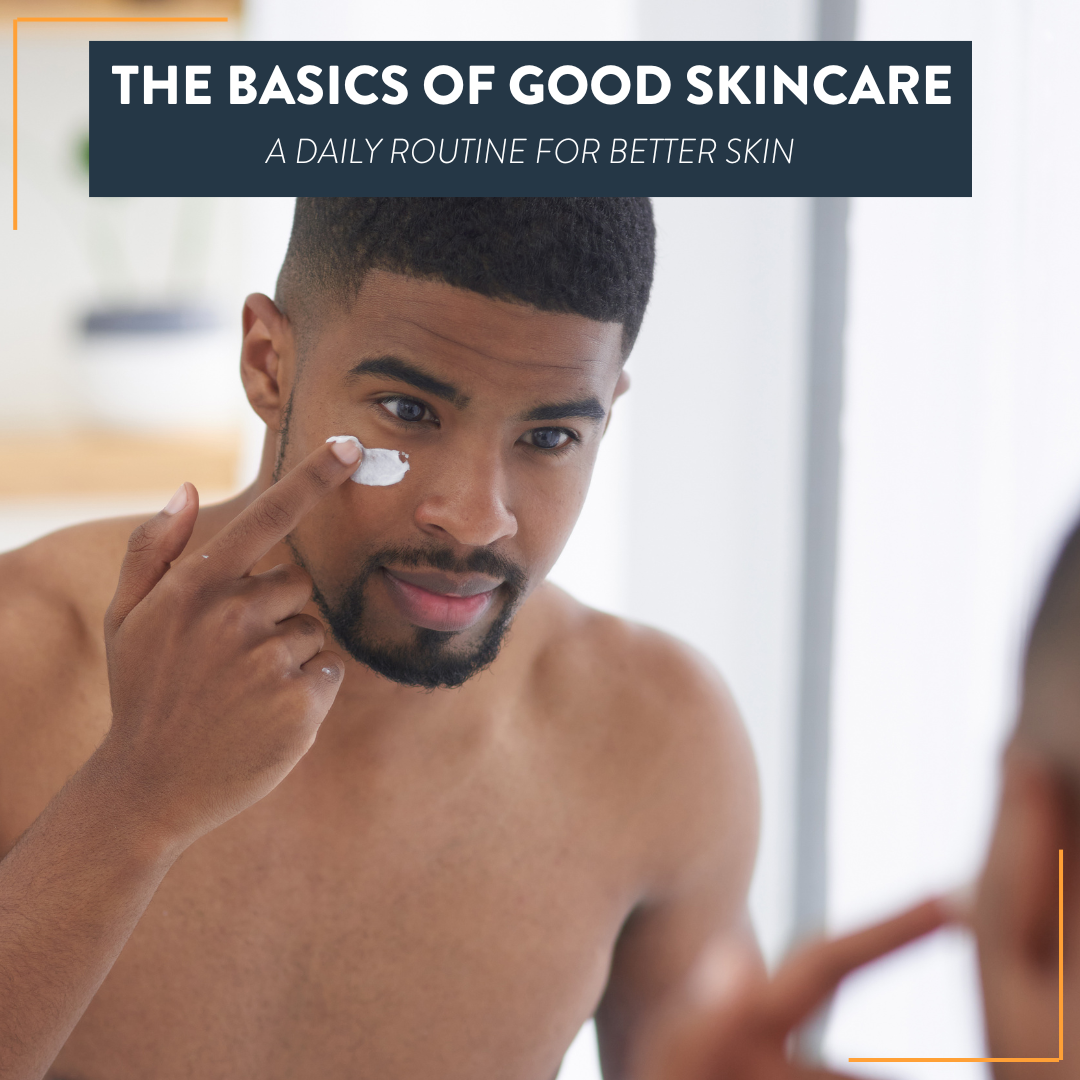 The Basics of Good Skin Care