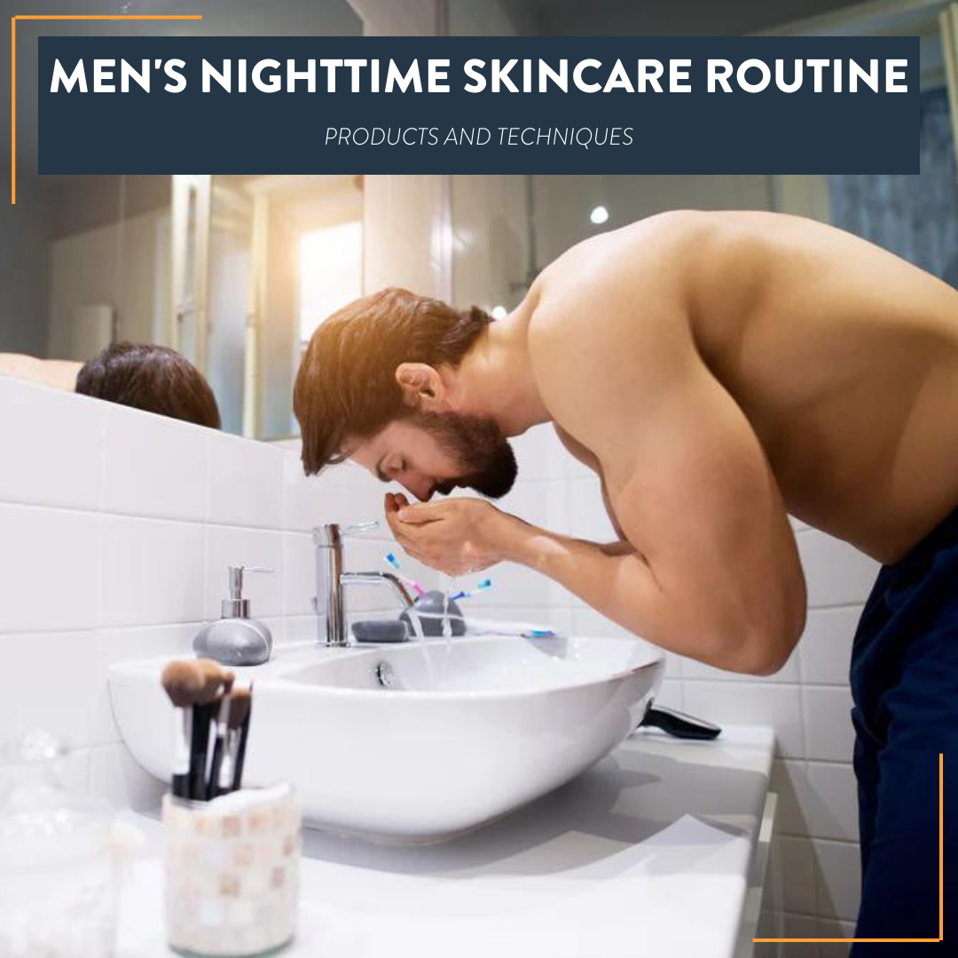 Men's Nighttime Skincare Routine: Products and Techniques